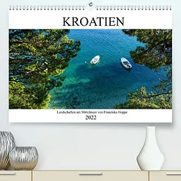 Kalender Kroatien - Landschaften am Mittelmeer (Premium, hochwertiger DIN A2 Wandkalender 2022, Kunstdruck in Hochglanz) von Franziska Hoppe