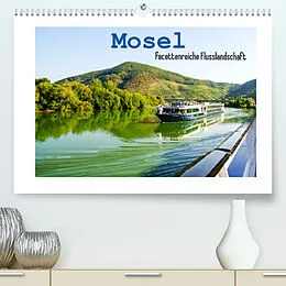 Kalender Mosel - facettenreiche Flusslandschaft (Premium, hochwertiger DIN A2 Wandkalender 2022, Kunstdruck in Hochglanz) von Nina Schwarze