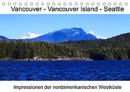 Kalender Vancouver - Vancouver Island - Seattle (Tischkalender 2022 DIN A5 quer) von Lars Eberschulz