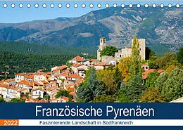 Kalender Französische Pyrenäen (Tischkalender 2022 DIN A5 quer) von Tanja Voigt