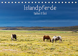 Kalender Islandpferde take it Isi (Tischkalender 2022 DIN A5 quer) von Klaus Gerken