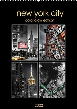Kalender New York City - Color Glow Edition (Wandkalender 2022 DIN A2 hoch) von Kurt Krause