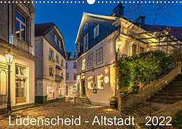 Kalender Lüdenscheid - Die Altstadt 2022 (Wandkalender 2022 DIN A3 quer) von Lothar Borchert