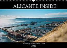 Kalender ALICANTE INSIDE - Monatskalender über die Stadt Alicante (Wandkalender 2022 DIN A3 quer) von HauGe