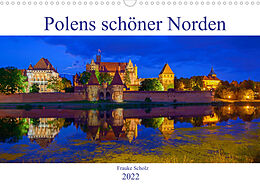 Kalender Polens schöner Norden (Wandkalender 2022 DIN A3 quer) von Frauke Scholz