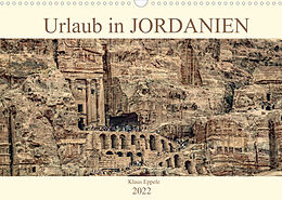 Kalender Urlaub in JORDANIEN (Wandkalender 2022 DIN A3 quer) von Klaus Eppele