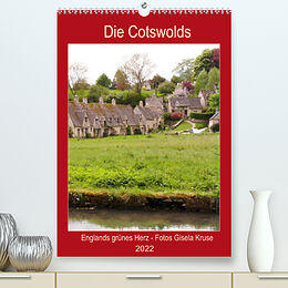 Kalender Die Cotswolds Englands grünes Herz (Premium, hochwertiger DIN A2 Wandkalender 2022, Kunstdruck in Hochglanz) von Gisela Kruse