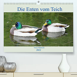 Kalender Die Enten vom Teich (Premium, hochwertiger DIN A2 Wandkalender 2022, Kunstdruck in Hochglanz) von Verena Mahrhofer