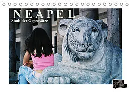 Kalender Neapel - Stadt der Gegensätze (Tischkalender 2022 DIN A5 quer) von Walter J. Richtsteig