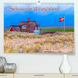 Kalender Sehnsucht Westjütland (Premium, hochwertiger DIN A2 Wandkalender 2022, Kunstdruck in Hochglanz) von Stefan Sattler