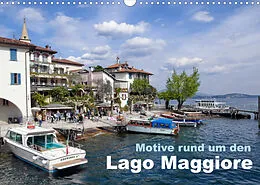 Kalender Motive rund um den See Lago Maggiore (Wandkalender 2022 DIN A3 quer) von Werner Prescher