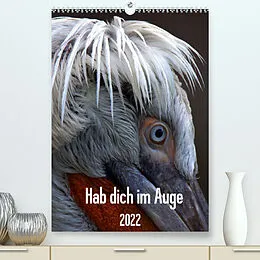Kalender Hab dich im Auge (Premium, hochwertiger DIN A2 Wandkalender 2022, Kunstdruck in Hochglanz) von Kevin Andreas Lederle
