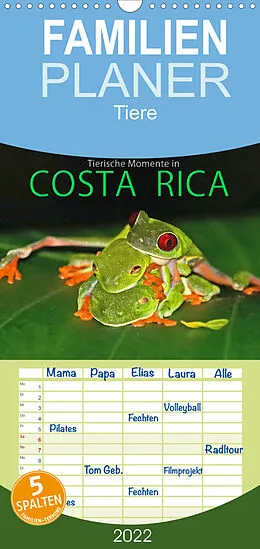 Kalender COSTA RICA - Tierische Momente - Familienplaner hoch (Wandkalender 2022 , 21 cm x 45 cm, hoch) von Michael Matziol