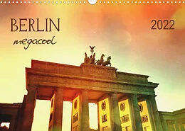 Kalender Berlin megacool (Wandkalender 2022 DIN A3 quer) von Gaby Wojciech