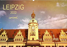 Kalender LEIPZIG urcool (Wandkalender 2022 DIN A2 quer) von Gaby Wojciech