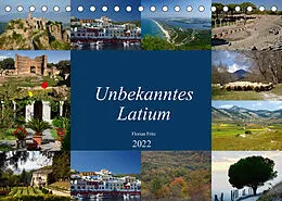 Kalender Unbekanntes Latium (Tischkalender 2022 DIN A5 quer) von Florian Fritz