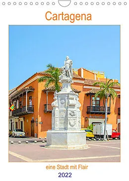 Kalender Cartagena - eine Stadt mit Flair (Wandkalender 2022 DIN A4 hoch) von Nina Schwarze