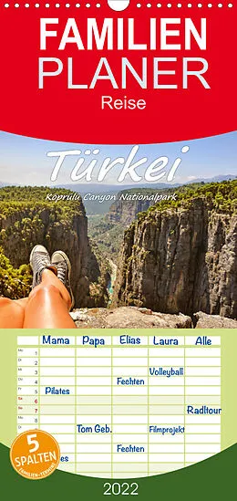 Kalender Familienplaner Türkei - Köprülü Canyon Nationalpark (Wandkalender 2022 , 21 cm x 45 cm, hoch) von Bettina Hackstein