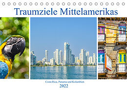 Kalender Traumziele Mittelamerikas - Costa Rica, Panama und Kolumbien (Tischkalender 2022 DIN A5 quer) von Nina Schwarze