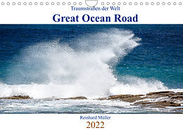 Kalender Traumstraßen der Welt - Great Ocean Road (Wandkalender 2022 DIN A4 quer) von Reinhard Müller