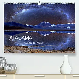 Kalender ATACAMA Wunder der Natur (Premium, hochwertiger DIN A2 Wandkalender 2022, Kunstdruck in Hochglanz) von Armin Joecks