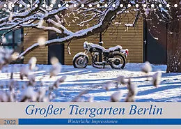 Kalender Großer Tiergarten Berlin - Winterliche Impressionen (Tischkalender 2022 DIN A5 quer) von ReDi Fotografie