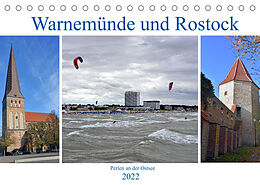 Kalender Warnemünde und Rostock, Perlen an der Ostsee (Tischkalender 2022 DIN A5 quer) von Ulrich Senff
