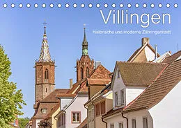 Kalender Villingen - historische und moderne Zähringerstadt (Tischkalender 2022 DIN A5 quer) von Liselotte Brunner-Klaus