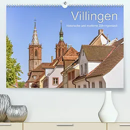 Kalender Villingen - historische und moderne Zähringerstadt (Premium, hochwertiger DIN A2 Wandkalender 2022, Kunstdruck in Hochglanz) von Liselotte Brunner-Klaus
