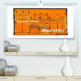 Kalender Bezauberndes Marokko (Premium, hochwertiger DIN A2 Wandkalender 2022, Kunstdruck in Hochglanz) von Gabi Hampe