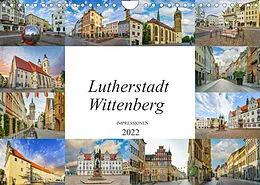 Kalender Lutherstadt Wittenberg Impressionen (Wandkalender 2022 DIN A4 quer) von Dirk Meutzner