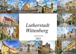 Kalender Lutherstadt Wittenberg Impressionen (Wandkalender 2022 DIN A3 quer) von Dirk Meutzner