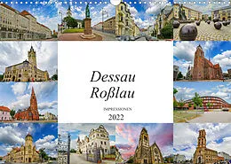 Kalender Dessau Roßlau Impressionen (Wandkalender 2022 DIN A3 quer) von Dirk Meutzner