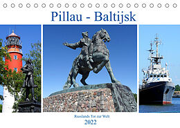 Kalender Pillau - Baltijsk. Russlands Tor zur Welt (Tischkalender 2022 DIN A5 quer) von Henning von Löwis of Menar