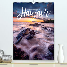 Kalender Willkommen in Hawai'i (Premium, hochwertiger DIN A2 Wandkalender 2022, Kunstdruck in Hochglanz) von Stefan Becker