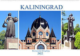 Kalender Kaliningrad - Das russische Königsberg (Wandkalender 2022 DIN A2 quer) von Henning von Löwis of Menar
