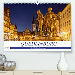 Kalender QUEDLINBURG FÜR NACHTSCHWÄRMER (Premium, hochwertiger DIN A2 Wandkalender 2022, Kunstdruck in Hochglanz) von U boeTtchEr