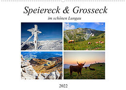Kalender Speiereck &amp; Grosseck (Wandkalender 2022 DIN A2 quer) von Christa Kramer