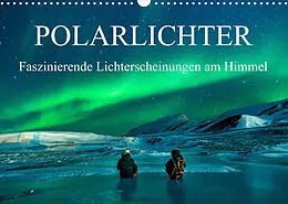 Kalender Faszinierende Lichterscheinungen am Himmel - Polarlichter (Wandkalender 2022 DIN A3 quer) von Frank Gayde