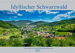 Kalender Idyllischer Schwarzwald (Tischkalender 2022 DIN A5 quer) von Tanja Voigt