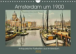 Kalender Amsterdam um 1900 (Wandkalender 2022 DIN A4 quer) von Jens Siebert