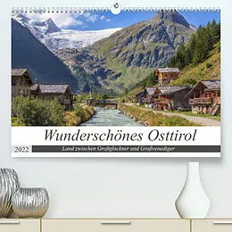 Kalender Wunderschönes Osttirol (Premium, hochwertiger DIN A2 Wandkalender 2022, Kunstdruck in Hochglanz) von Axel Matthies