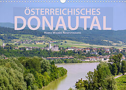 Kalender Österreichisches Donautal (Wandkalender 2022 DIN A3 quer) von Hanna Wagner