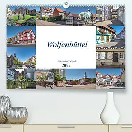 Kalender Wolfenbüttel - Historisches Fachwerk (Premium, hochwertiger DIN A2 Wandkalender 2022, Kunstdruck in Hochglanz) von Magic Artist Design, Steffen Gierok