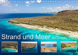 Kalender Strand und Meer auf Curaçao (Wandkalender 2022 DIN A4 quer) von Yvonne & Tilo Kühnast - naturepics