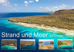 Kalender Strand und Meer auf Curaçao (Wandkalender 2022 DIN A3 quer) von Yvonne & Tilo Kühnast - naturepics
