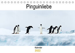 Kalender Pinguinliebe (Tischkalender 2022 DIN A5 quer) von Same