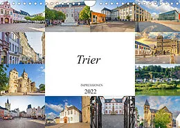 Kalender Trier Impressionen (Wandkalender 2022 DIN A4 quer) von Dirk Meutzner