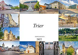 Kalender Trier Impressionen (Wandkalender 2022 DIN A3 quer) von Dirk Meutzner