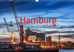 Kalender Hamburg City Vibes (Wandkalender 2022 DIN A3 quer) von Jürgen Muß